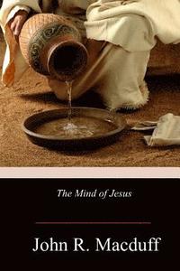 bokomslag The Mind of Jesus