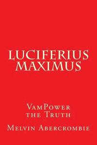 bokomslag Luciferius Maximus