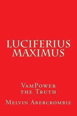 Luciferius Maximus 1