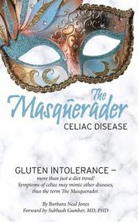 bokomslag The Masquerader: Celiac Disease