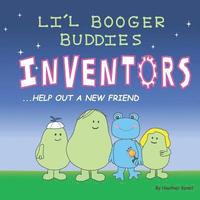 bokomslag Li'l Booger Buddies Inventors Help Out a New Friend