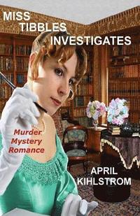 bokomslag Miss Tibbles Investigates