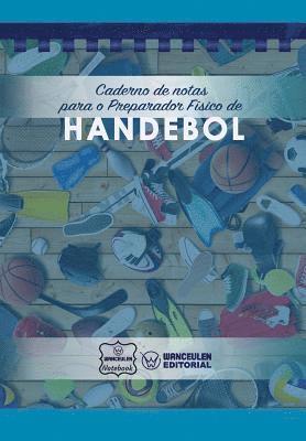 bokomslag Caderno de notas para o Preparador Físico de Handebol