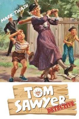 bokomslag Tom Sawyer, Detective