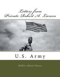bokomslag Letters From Private Robert A. Larsen, U.S. Army: 1958