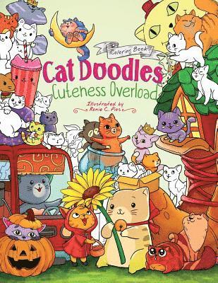 Cat Doodles Cuteness Overload Coloring Book for Adults and Kids: A Cute and Fun Animal Coloring Book for All Ages 1