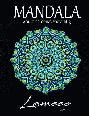 Mandala: Adult Coloring Book Vol. 3 1