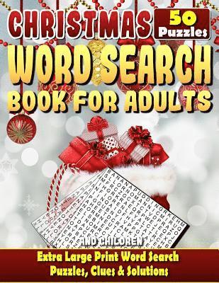 bokomslag Christmas Word Search: Christmas Word Search Books for Adults and Children. Extra Large Print Word Search Puzzles, Clues & Solutions.: Can Yo