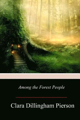 Among the Forest People 1