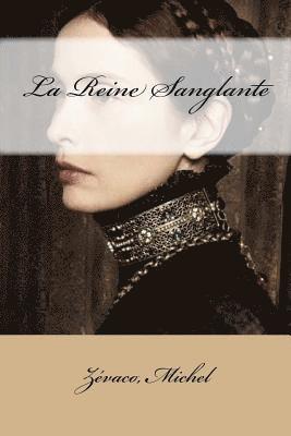 La Reine Sanglante 1