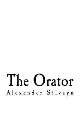 The Orator: The Mirror of Eloquence 1