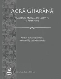 bokomslag Agra Gharana: Tradition, Musical Philosophy, and Repertoire