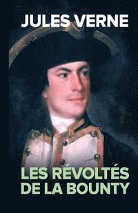 bokomslag Les Revoltes de la Bounty (French Edition) (Original)