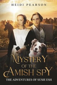 bokomslag Mystery of the Amish Spy