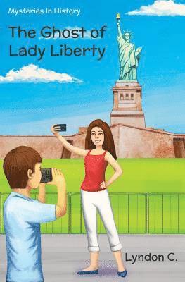 The Ghost of Lady Liberty 1