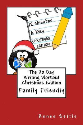 bokomslag The 30 Day Writing Workout Christmas Edition