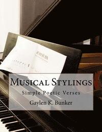 bokomslag Musical Stylings: The Music of Gaylen K. Bunker