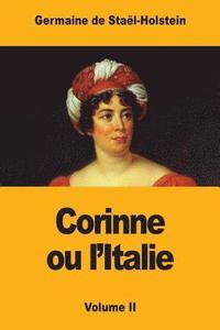 bokomslag Corinne ou l'Italie: Volume II