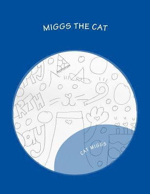 Miggs the Cat: Coloring Book 1