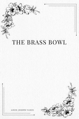 The Brass Bowl 1