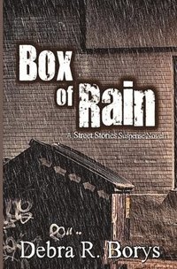 bokomslag Box of Rain: A Street Stories Suspense Novel