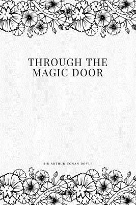Arthur Conan Doyle - Through the Magic Door, Häftad