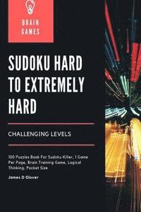 bokomslag Sudoku Hard to Extremely Hard Challenging Levels