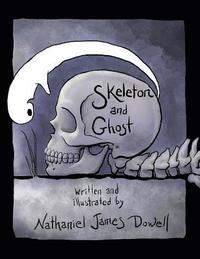 bokomslag Skeleton and Ghost