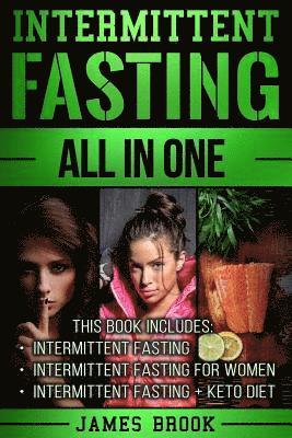 bokomslag Intermittent Fasting: The Ultimate All In One Guide To Intermittent Fasting