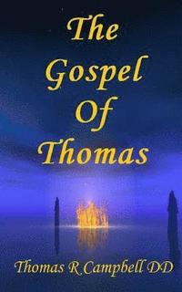 bokomslag The Gospel of Thomas: A Metaphysical Translation