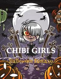 bokomslag Chibi Girls: Halloween Fantasy: An Adult Coloring Book with Horror Girls