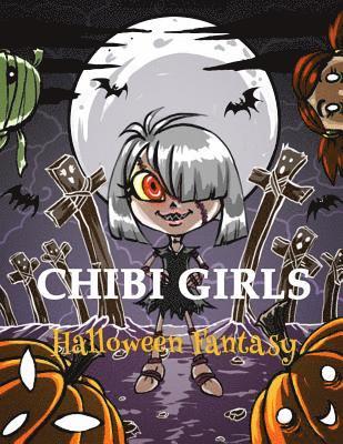 Chibi Girls: Halloween Fantasy: An Adult Coloring Book with Horror Girls 1