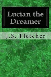 bokomslag Lucian the Dreamer