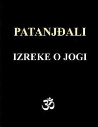bokomslag Patanjali - Izreke O Jogi: Sa Komentarima Osho Rajneesh-A