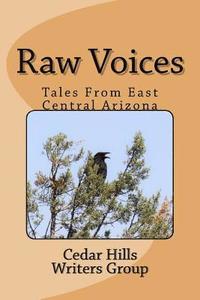 bokomslag Raw Voices: Tales From East Central Arizona