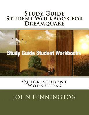 Study Guide Student Workbook for Dreamquake: Quick Student Workbooks 1