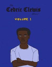 bokomslag Cedric Clewis Show Volume 1