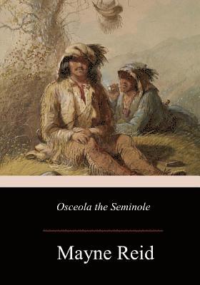 Osceola the Seminole 1