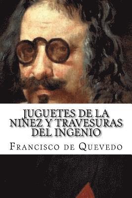 Juguetes de la Niñez Y Travesuras del Ingenio 1