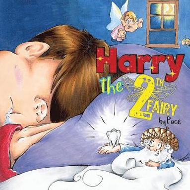 bokomslag Harry the Tooth Fairy