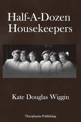 bokomslag Half-A-Dozen Housekeepers