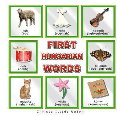 bokomslag First Hungarian Words