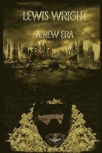 bokomslag Lewis Wright: A New Era