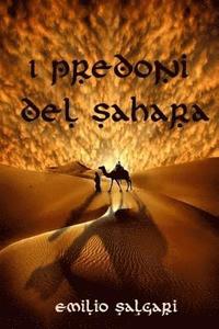 bokomslag I predoni del Sahara