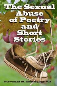 bokomslag The Sexual Abuse of Poetry and Short Stories