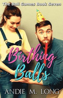 bokomslag Birthing Balls