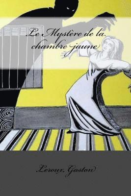 Le Mystère de la chambre jaune