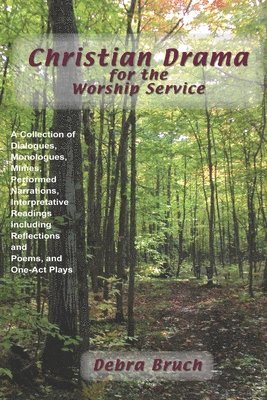 Christian Drama for the Worship Service 1