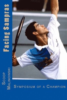 Facing Sampras: Symposium Of A Champion 1