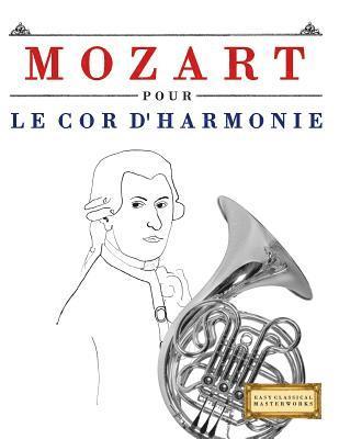 bokomslag Mozart Pour Le Cor d'Harmonie: 10 Pi